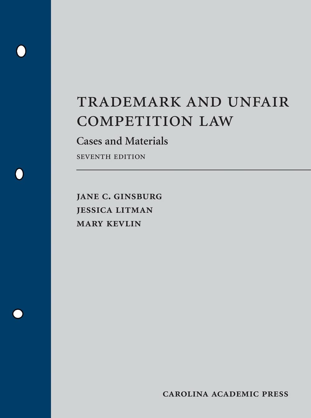 Cover of Trademark and Unfair Competition Law: Cases and Materials