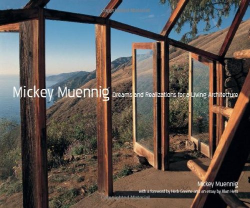 Cover of Mickey Muennig: Dreams and Realizations for a Living Architecture