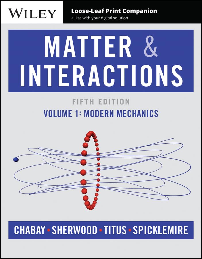 Cover of Matter and Interactions, Volume 1: Modern Mechanics