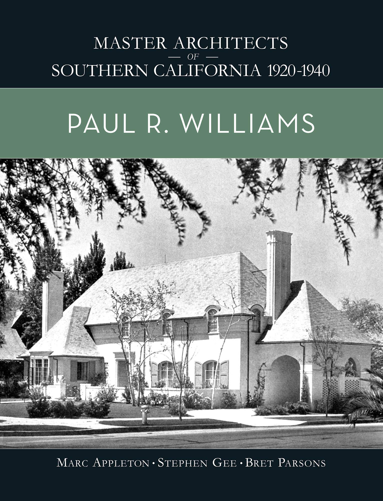 Cover of Paul R. Williams: Master Architects of Southern California 1920-1940