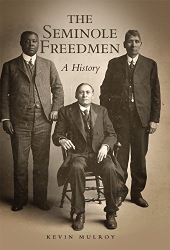 Cover of The Seminole Freedmen: A History (Race and Culture in the American West Series)