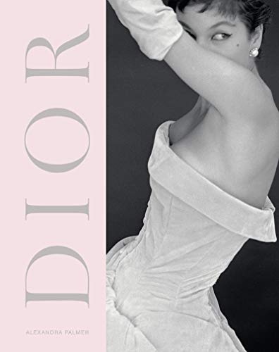 Cover of Dior: A New Look, a New Enterprise (1947-57) (Revised)