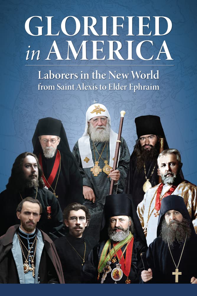 Cover of Glorified in America: Laborers in the New World from Saint Alexis to Elder Ephraim