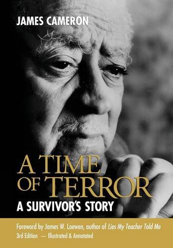 Cover of A Time of Terror: A Survivor's Story (Expanded, , , Revised with Foreword, Introduction and Afterword)