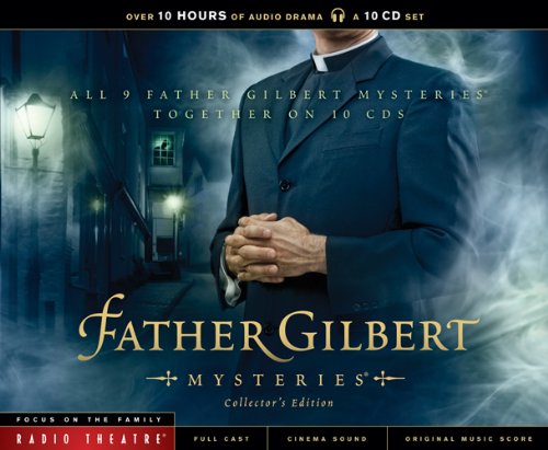 Cover of Father Gilbert Mysteries Collector's Edition (Radio Theatre)