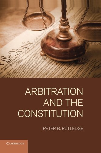 Cover of Arbitration and the Constitution