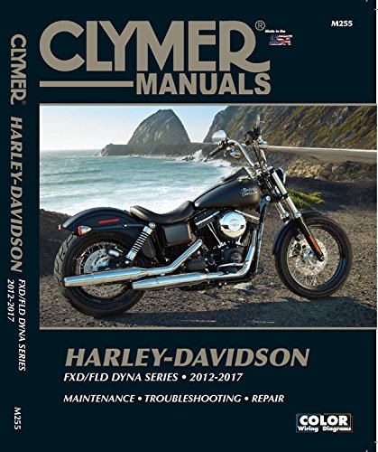 Cover of Harley Davidson Fxd/Fld Dyna Series 2012-2017: Fxdb Street Bob (2012-2017), Fxdb 103 Street Bob (2014-2017), Fxdba Street Bob (2013 Factory Custom), F