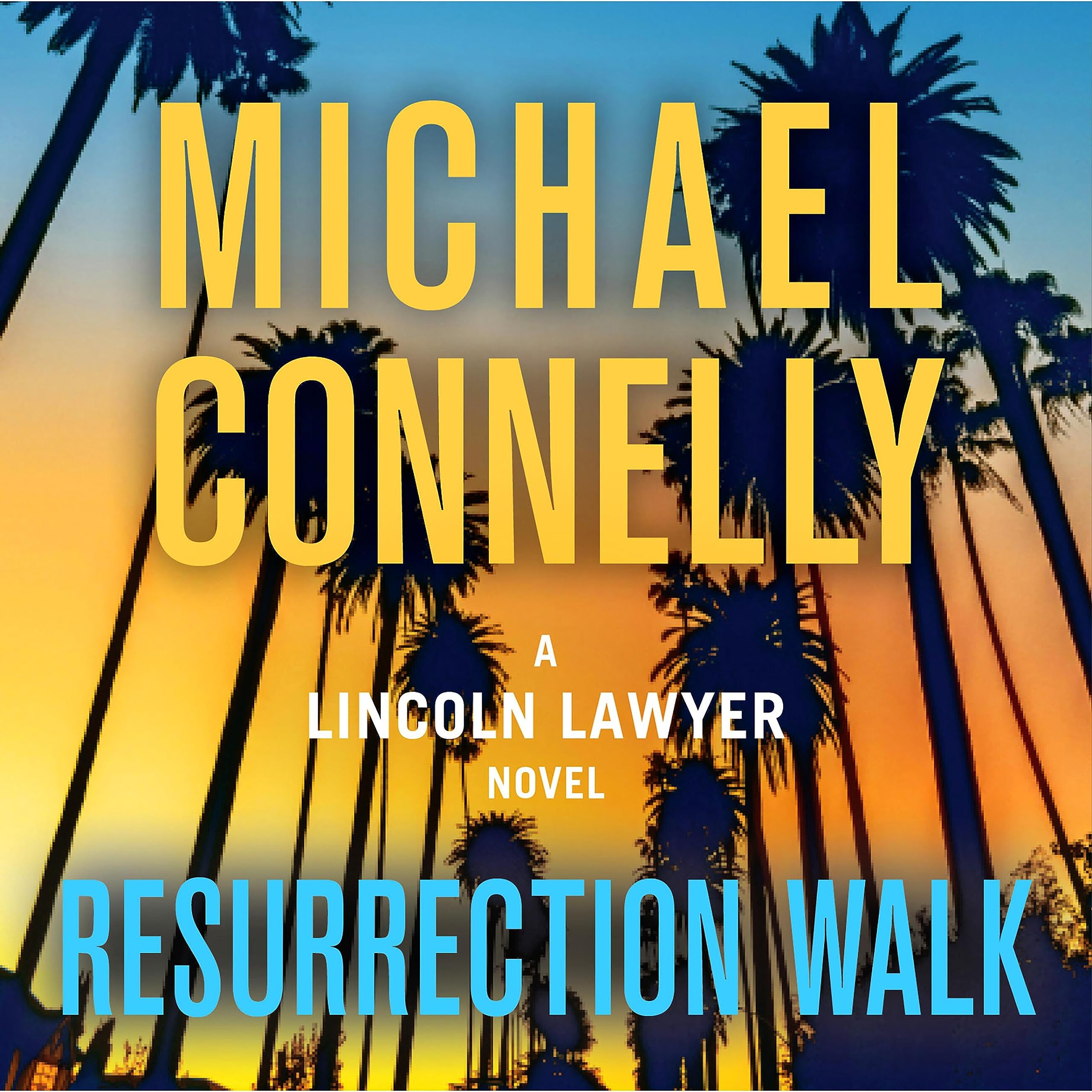Cover of Resurrection Walk (A Lincoln Lawyer Novel, 7)
