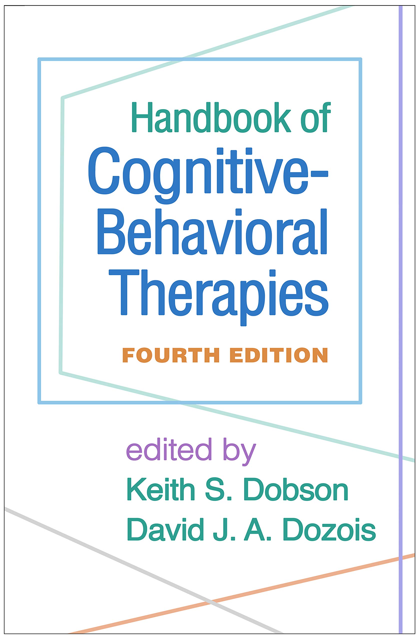 Cover of Handbook of Cognitive-Behavioral Therapies, Fourth Edition