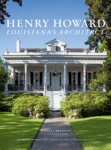 Cover of Henry Howard: Louisiana's Architect