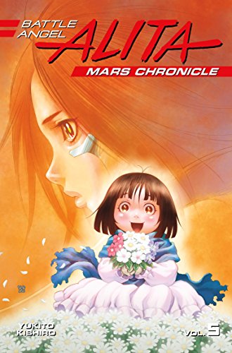 Cover of Battle Angel Alita: Mars Chronicle 5
