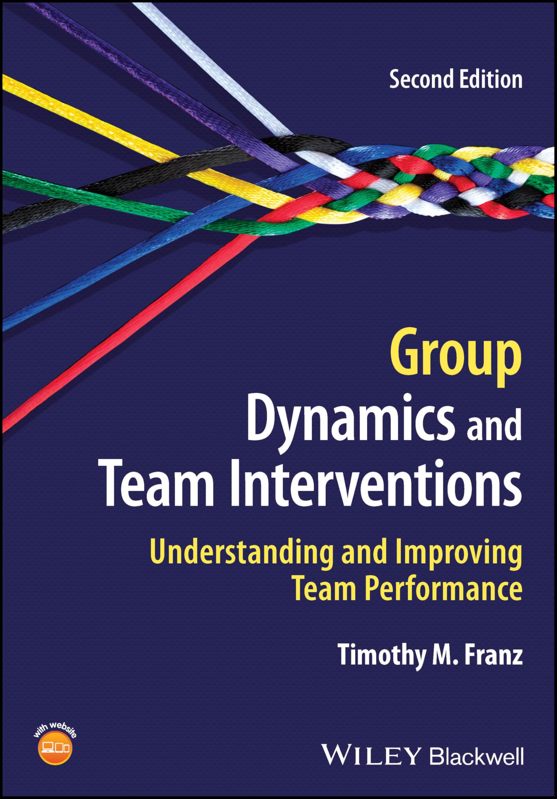 Cover of Group Dynamics and Team Interventions: Understanding and Improving Team Performance