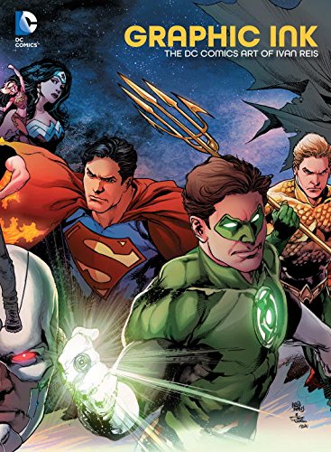 Cover of Graphic Ink: The DC Comics Art of Ivan Reis