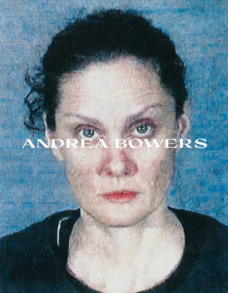 Cover of Andrea Bowers