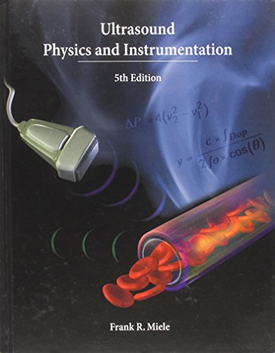 Cover of Ultrasound Physics and Instrumentation