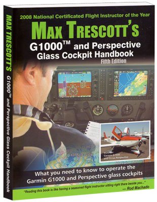 Cover of MAX TRESCOTT'S G1000 GLASS COCKPIT...