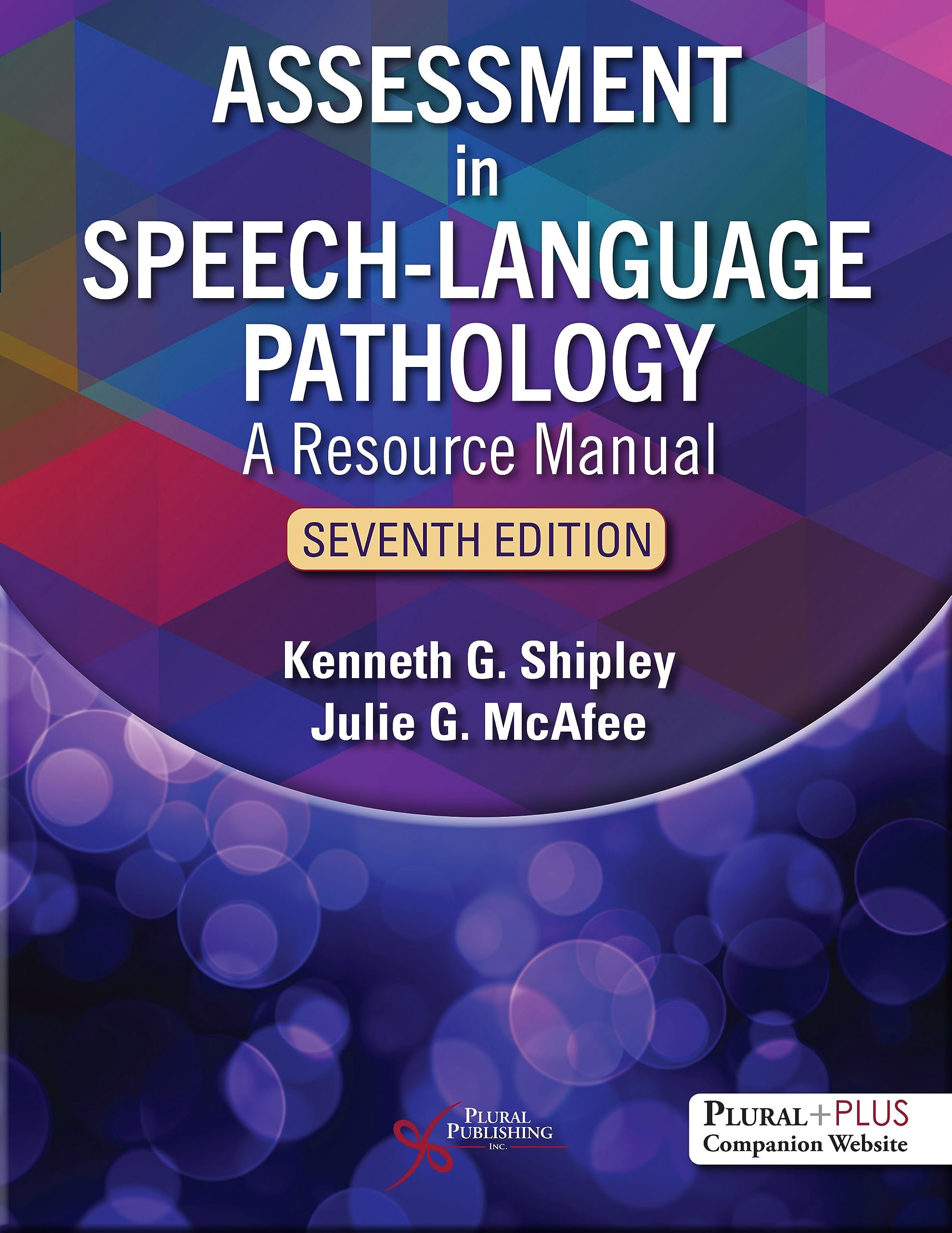 Cover of Assessment in Speech-Language Pathology: A Resource Manual, Seventh Edition