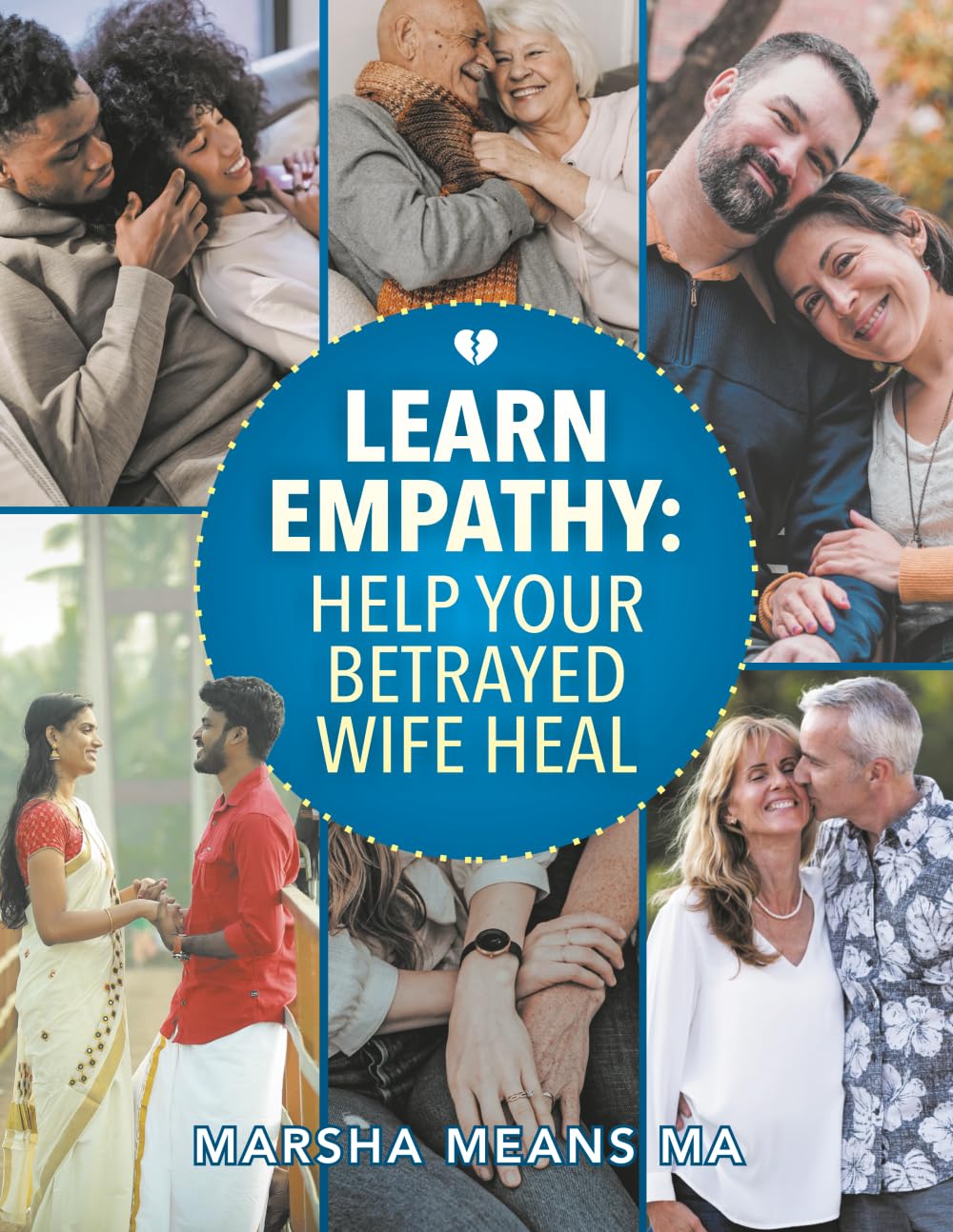 Cover of Learn Empathy: Help Your Betrayed Wife Heal