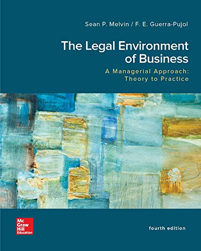 Cover of The Legal Environment of Business: A Managerial approach, theory and practice 4th edition