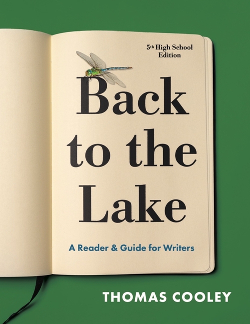 Cover of Back to the Lake: A Reader & Guide for Writers (Fifth High School)