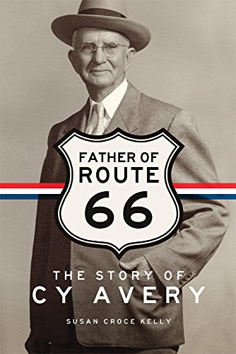 Cover of Father of Route 66: The Story of Cy Avery