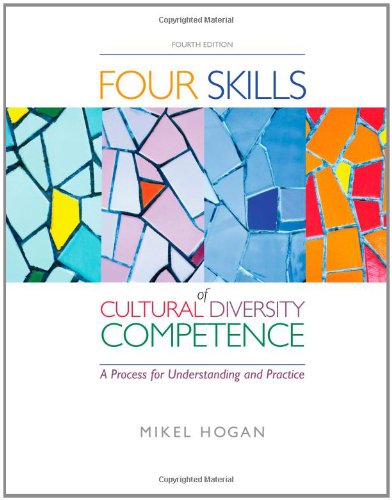 Cover of The Four Skills of Cultural Diversity Competence (Methods/Practice with Diverse Populations)