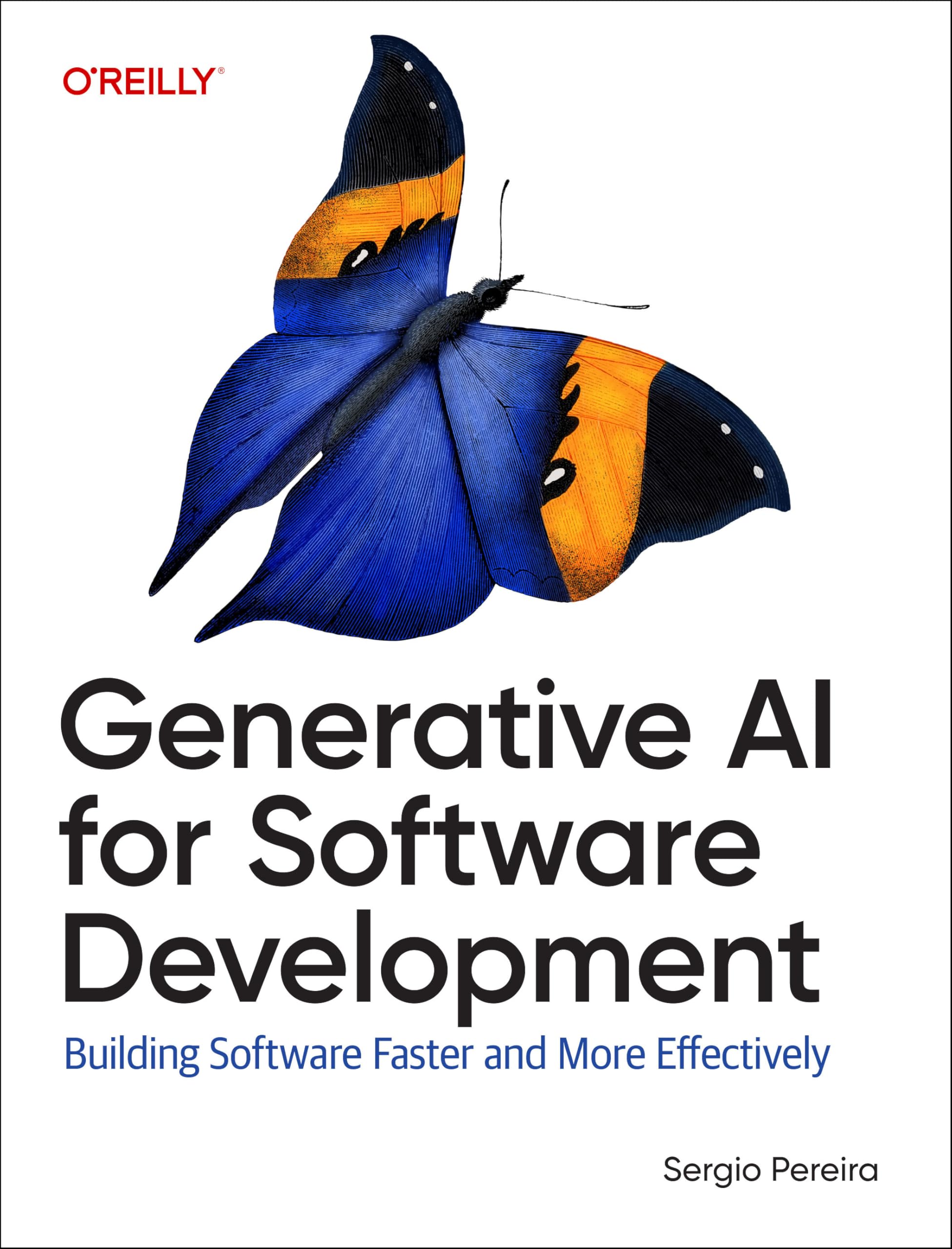 Cover of Generative AI for Software Development: Building Software Faster and More Effectively