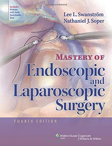 Cover of Mastery of Endoscopic and Laparoscopic Surgery (Soper, Mastery of Endoscopic and Laparoscopic Surgery)