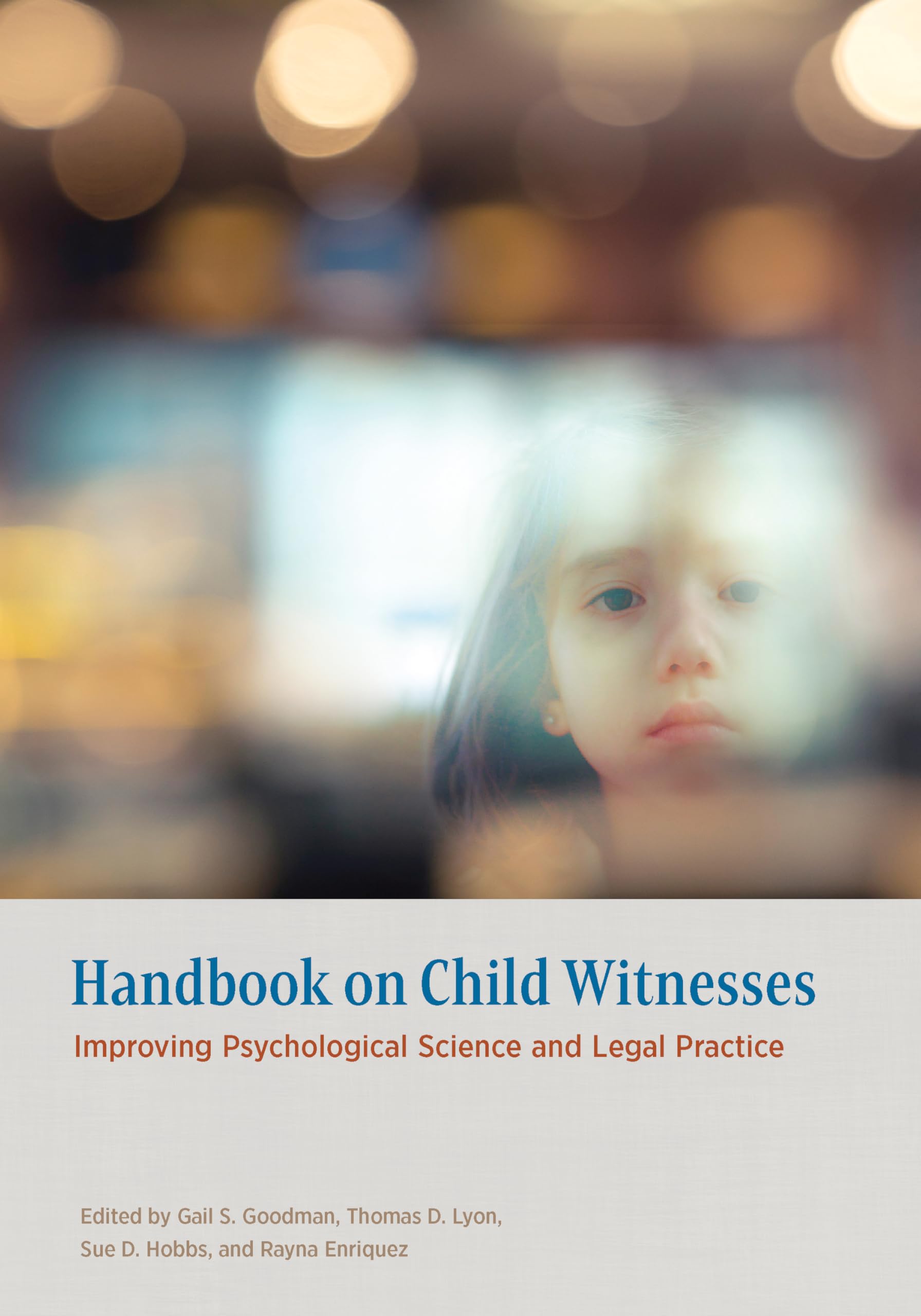 Cover of Handbook on Child Witnesses: Improving Psychological Science and Legal Practice (American Psychology-Law Series)