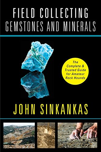 Cover of Field Collecting Gemstones and Minerals (Reprint)