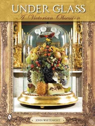 Cover of Under Glass: A Victorian Obsession
