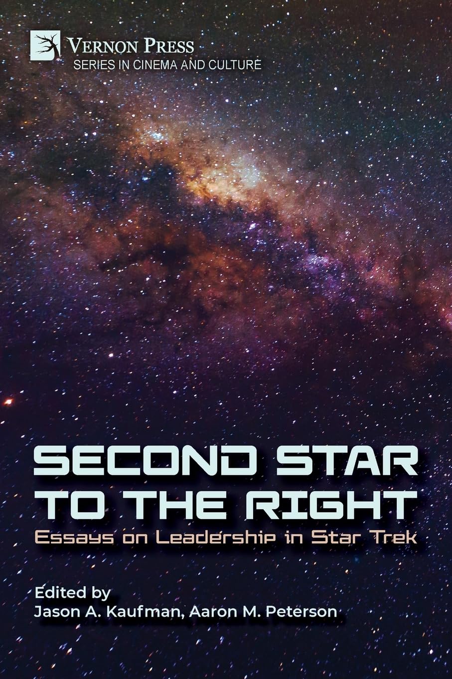 Cover of Second Star to the Right: Essays on Leadership in Star Trek (Cinema and Culture)