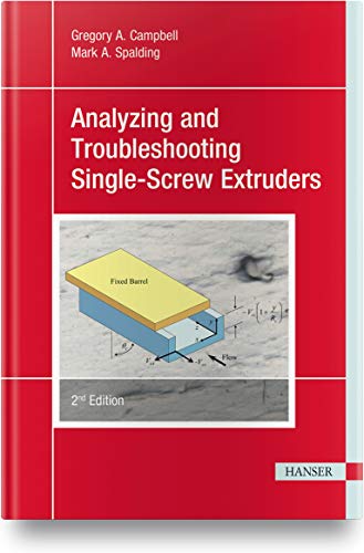Cover of Analyzing and Troubleshooting Single-Screw Extruders 2E