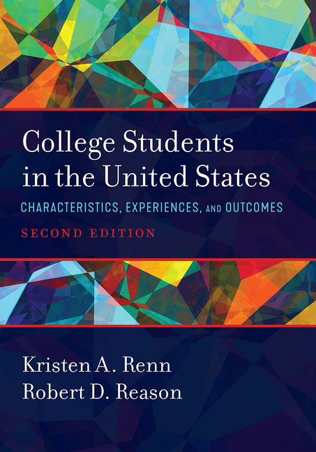 Cover of College Students in the United States: Characteristics, Experiences, and Outcomes