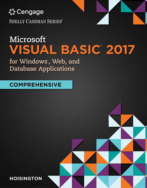 Cover of Microsoft Visual Basic 2017 for Windows, Web, and Database Applications: Comprehensive