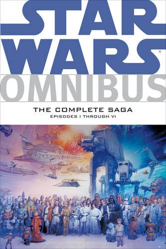 Cover of The Complete Saga, Episodes I Through VI
