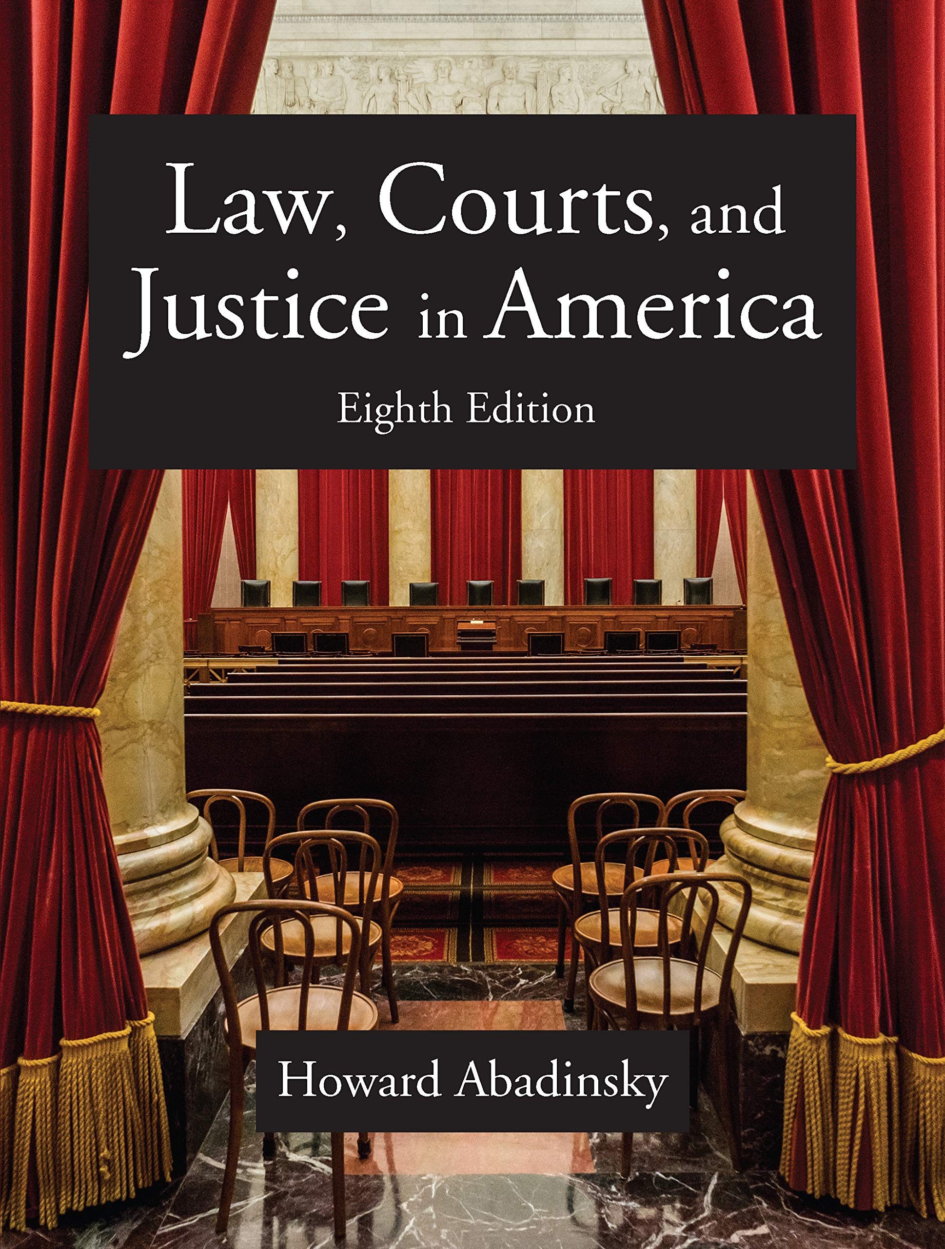 Cover of Law, Courts, and Justice in America, Eighth Edition
