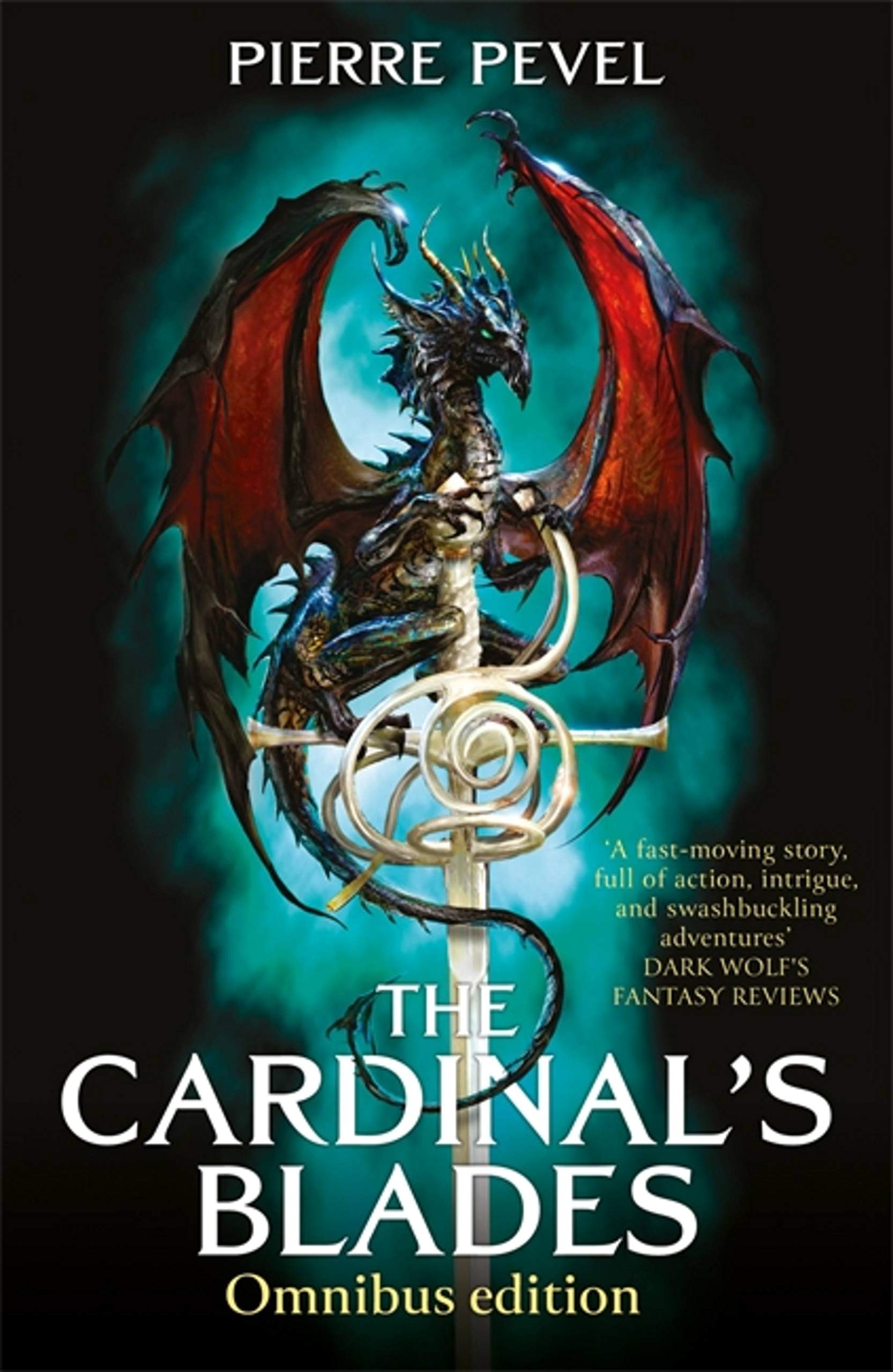 Cover of The Cardinal's Blades Omnibus: The Cardinal's Blades, The Alchemist in the Shadows, The Dragon Arcana
