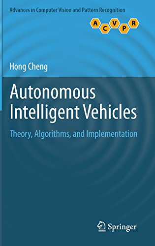 Cover of Autonomous Intelligent Vehicles: Theory, Algorithms, and Implementation (Advances in Computer Vision and Pattern Recognition)