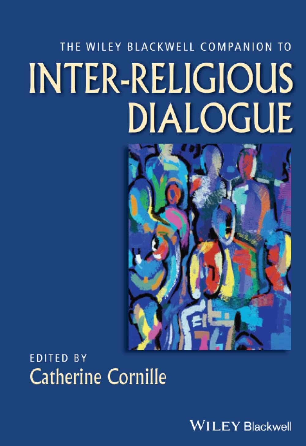 Cover of The Wiley-Blackwell Companion to Inter-Religious Dialogue (Wiley Blackwell Companions to Religion)