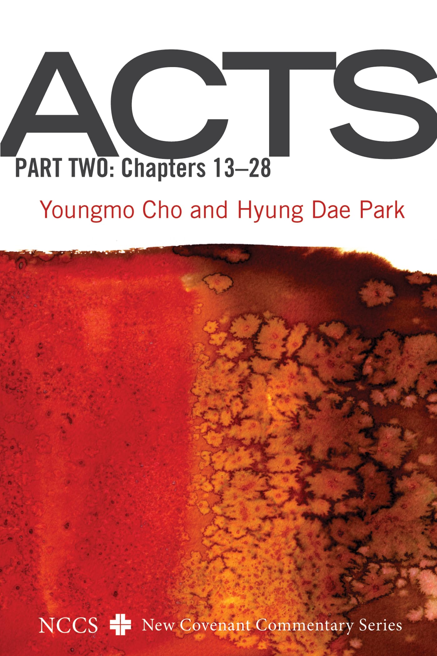 Cover of Acts, Part Two: Chapters 13-28 (New Covenant Commentary Series)