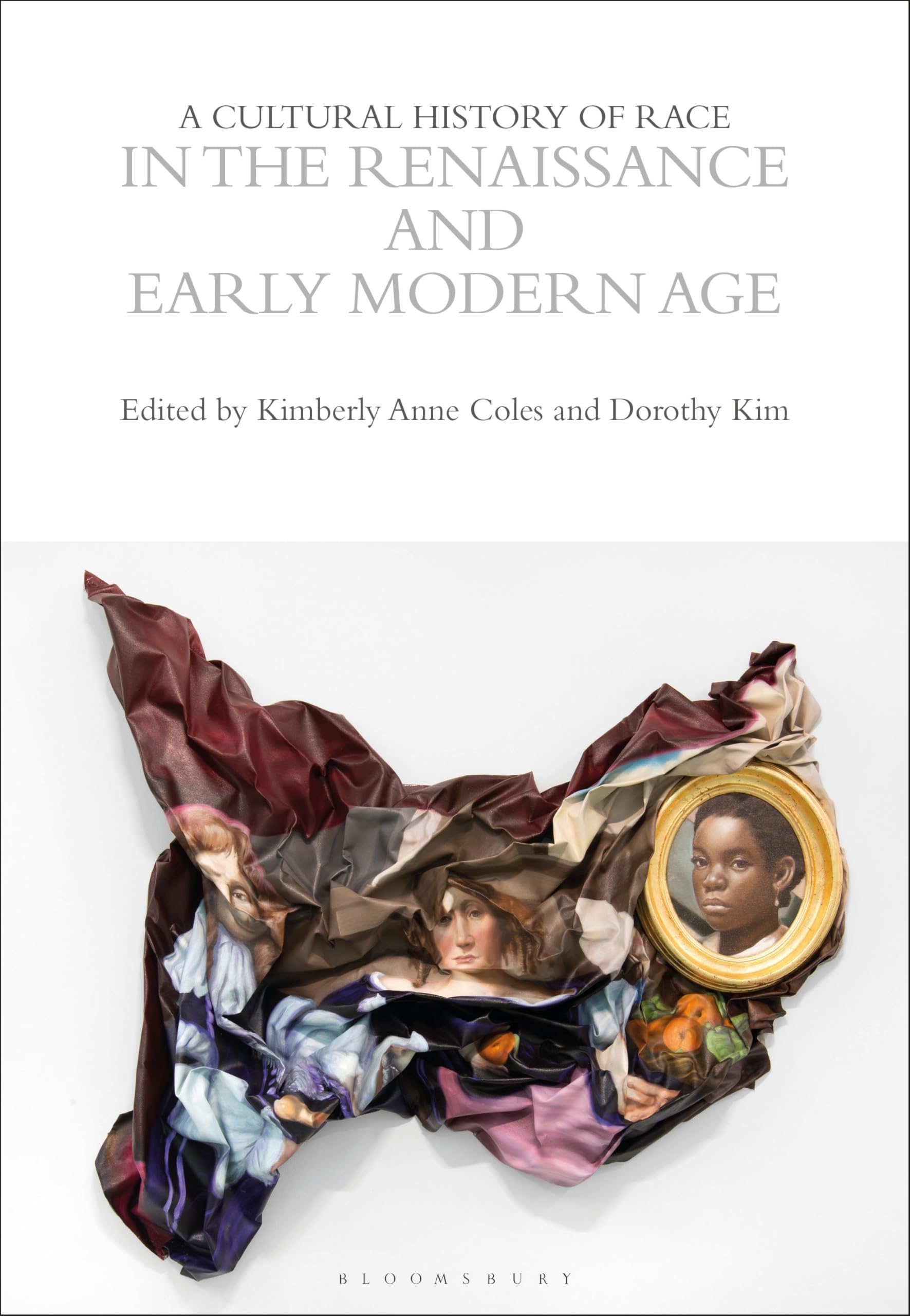 Cover of A Cultural History of Race in the Renaissance and Early Modern Age (The Cultural Histories Series)
