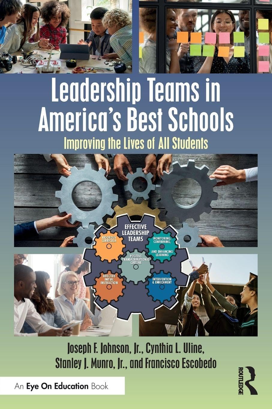 Cover of Leadership Teams in America's Best Schools: Improving the Lives of All Students