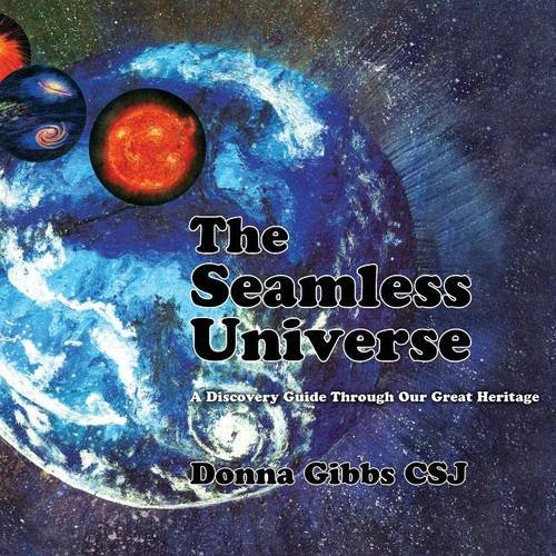 Cover of The Seamless Universe: A Discovery Guide Through Our Great Heritage