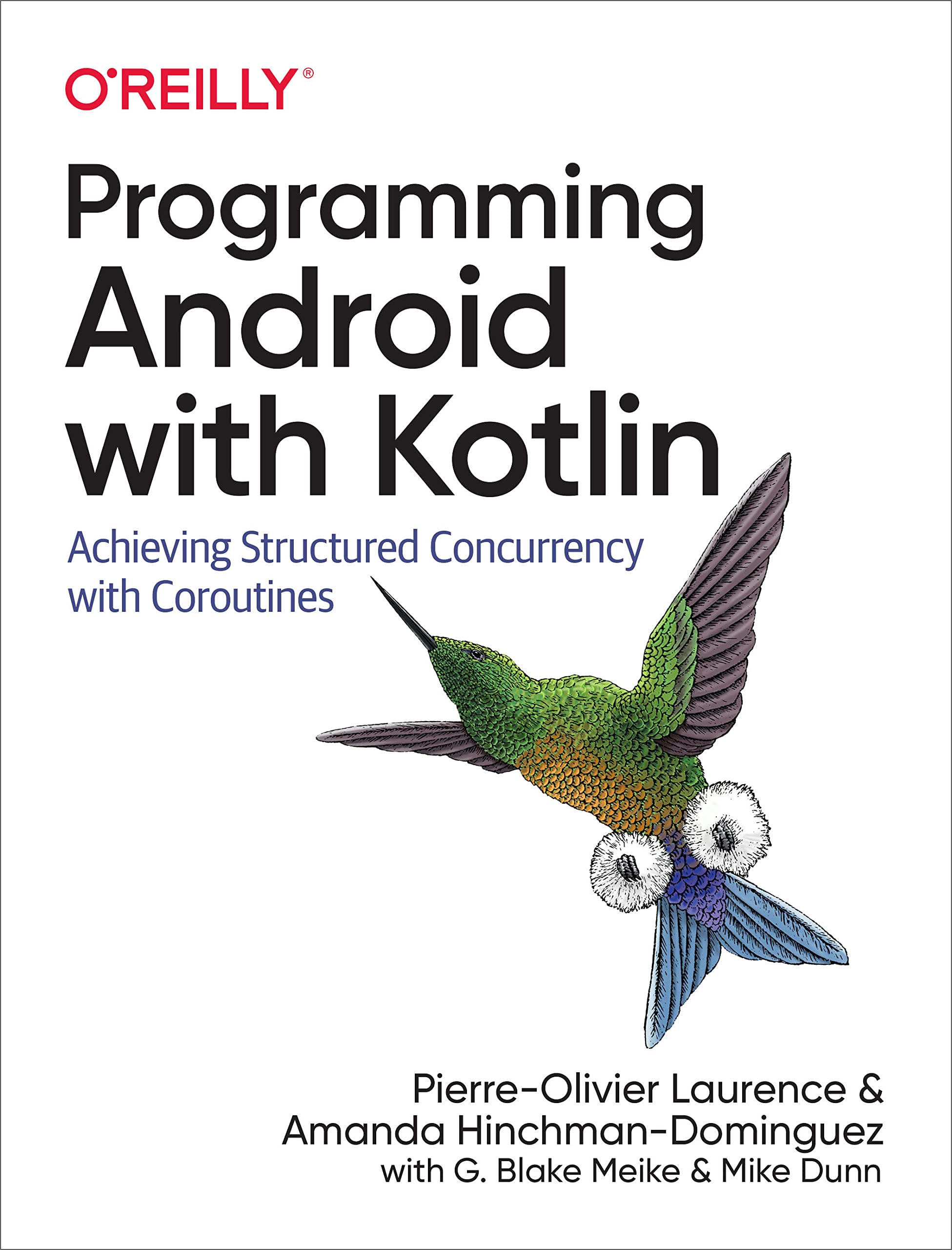 Cover of Programming Android with Kotlin: Achieving Structured Concurrency with Coroutines
