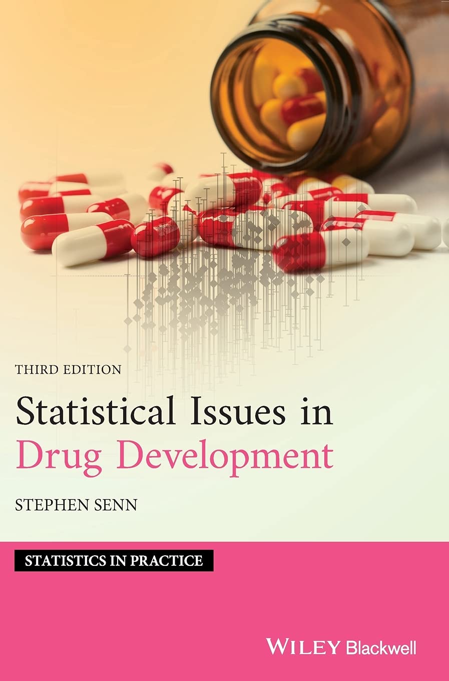 Cover of Statistical Issues in Drug Development (Statistics in Practice)