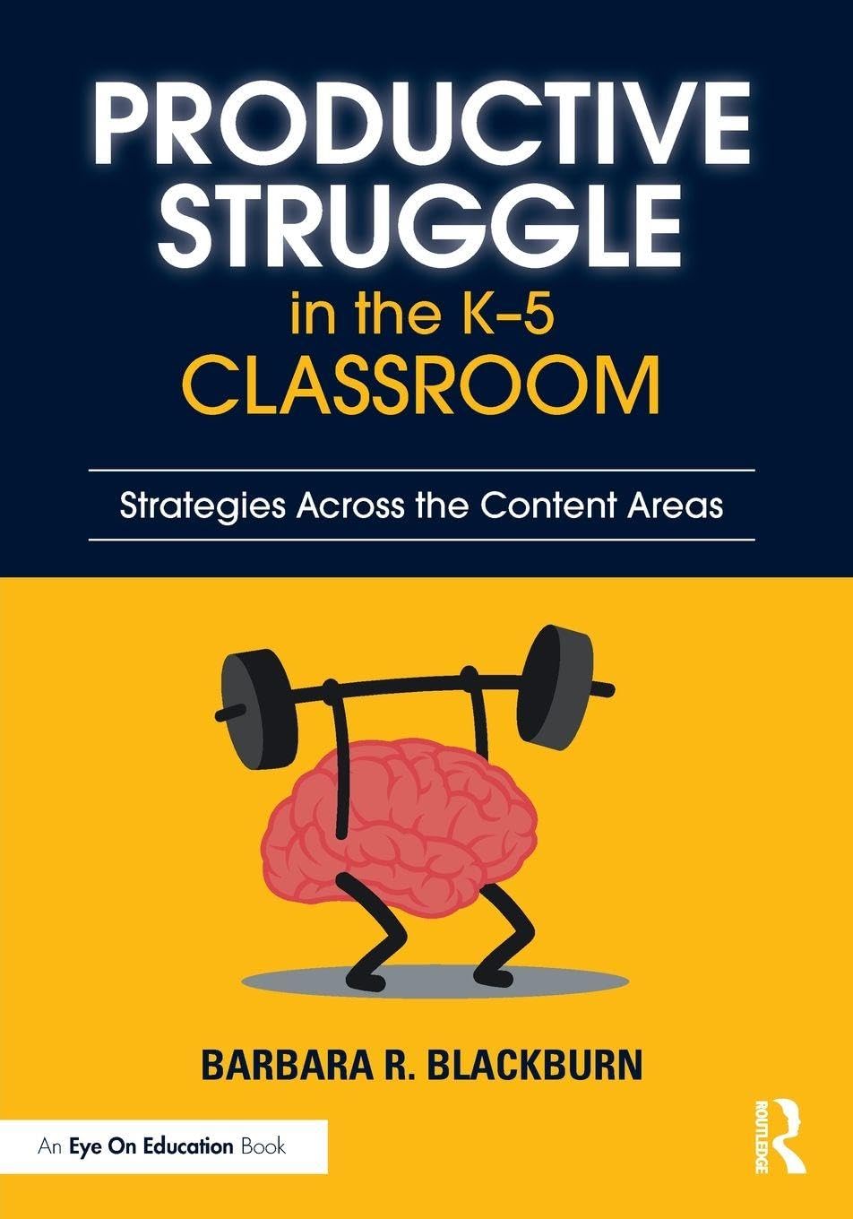 Cover of Productive Struggle in the K-5 Classroom: Strategies Across the Content Areas