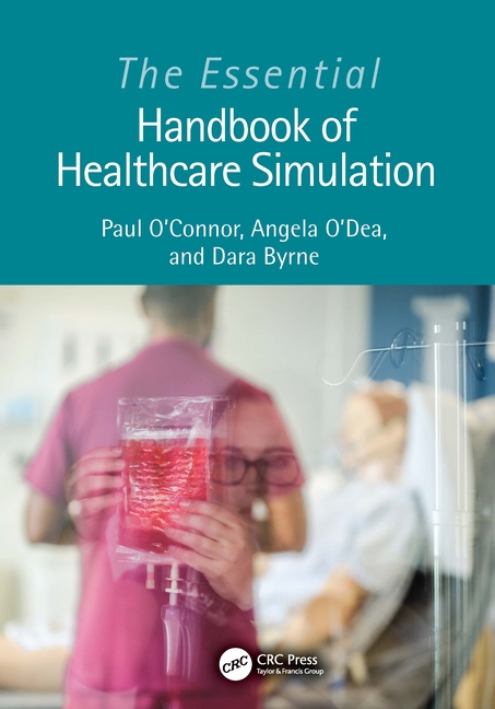 Cover of The Essential Handbook of Healthcare Simulation