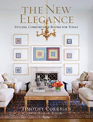 Cover of The New Elegance: Stylish, Comfortable Rooms for Today