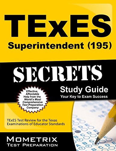 Cover of TExES Superintendent (195) Secrets Study Guide: TExES Test Review for the Texas Examinations of Educator Standards